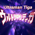Ultraman Tiga Episode 1 Subtitle Indonesia