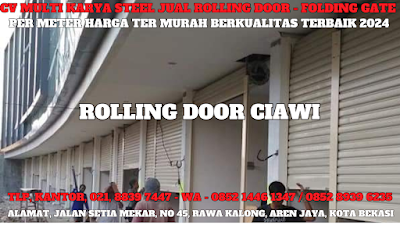 GAMBAR, ROLLING DOOR, CIAWI, HARGA ROLLING DOOR PER METER TERBARU 2024