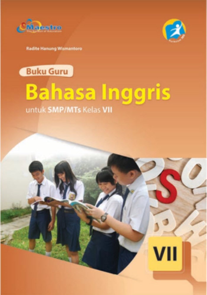 Buku Guru Bahasa Inggris untuk SMP/MTs Kelas VII Kurikulum 2013 (Maestro)