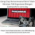 Geng Clop Ransomware Klaim Telah Meretas 130 Organisasi Dengan GoAnywhere zero-day