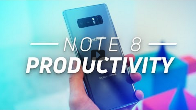 Top 5 Reasons The Samsung Galaxy Note 8 Is Best For Use/Productivity