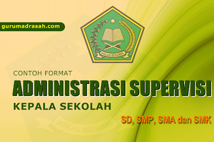 Format Manajemen Supervisi Kepala Sekolah Sd, Smp, Smk Dan Smk