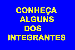 ALGUNS DOS INTEGRANTES
