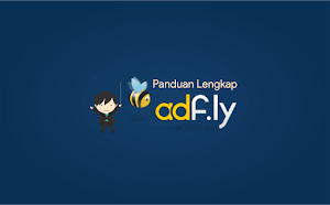 Panduan Lengkap Cara Mendaftar dan Menggunakan Adfly