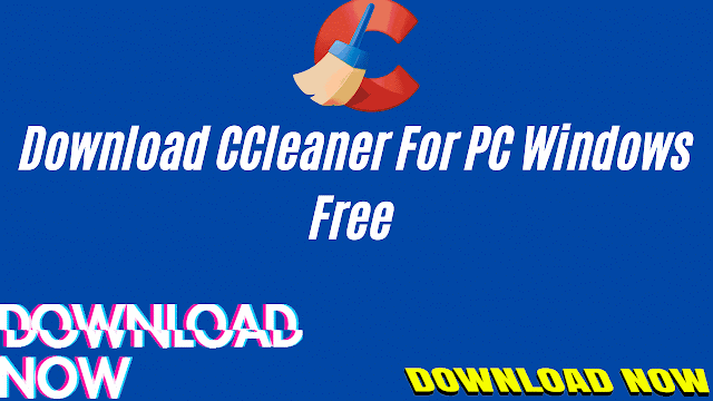 CCleaner For PC Download free fast download secure your pc