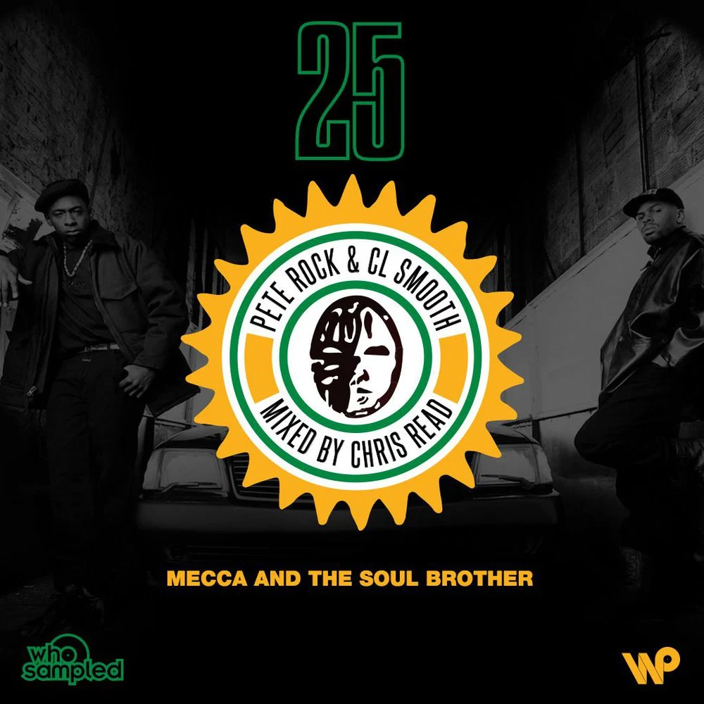 Pete Rock & CL Smooth 'Mecca & The Soul Brother' 25th Anniversary Mixtape | Ein Chris Read Mix 