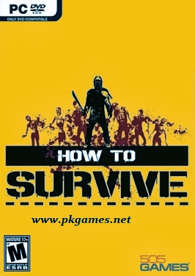 How to Survive PC Game Compressed Free Download