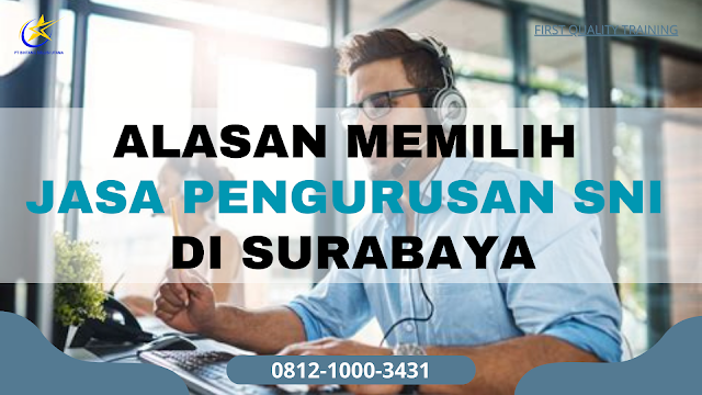 Jasa Pengurusan SNI Di Surabaya