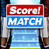 Score Match Mod Apk Latest Version 1.081 Download | First Touch Games