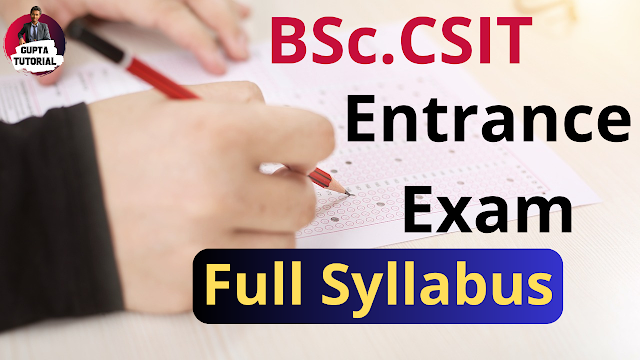B.Sc.CSIT Entrance Exam Complete Syllabus