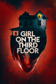 Se Film Girl on the Third Floor 2019 Streame Online Gratis Norske