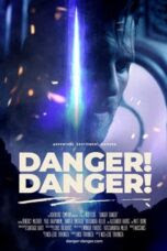 Danger! Danger! (2021)