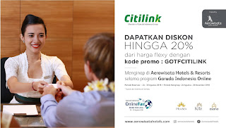 Promo GOTF 2018 Aerowisata Hotels dan Citilink