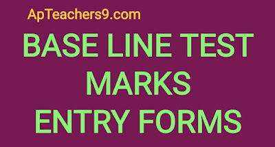 BASE LINE TEST MARKS ENTRY FORMS