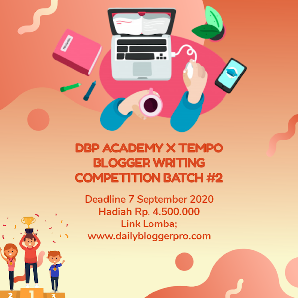 DBP Academy x Tempo Blogger Writing Competition Seri Ke-2