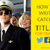 How To Write Catchy Blog Title/Headlines ? Tips & Tricks