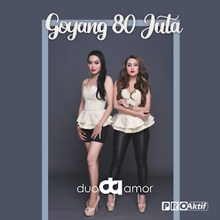 MP3 download Duo Amor - Goyang 80 Juta - Single iTunes plus aac m4a mp3