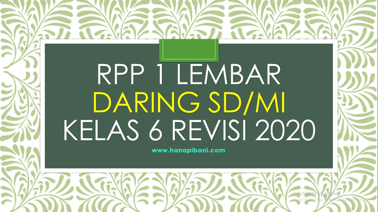 √ √ RPP 1 Lembar Daring SD/MI Kelas 6 Revisi 2020