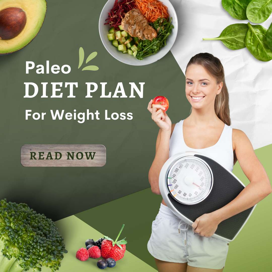 Paleo Diet Plan for Weight Loss | Health and Fitness