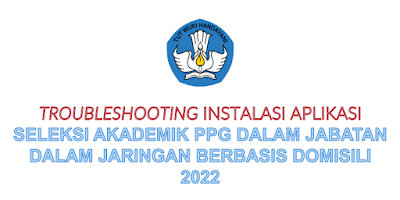 3 Masalah Saat Instal Aplikasi Ujian PPG Daljab 2022