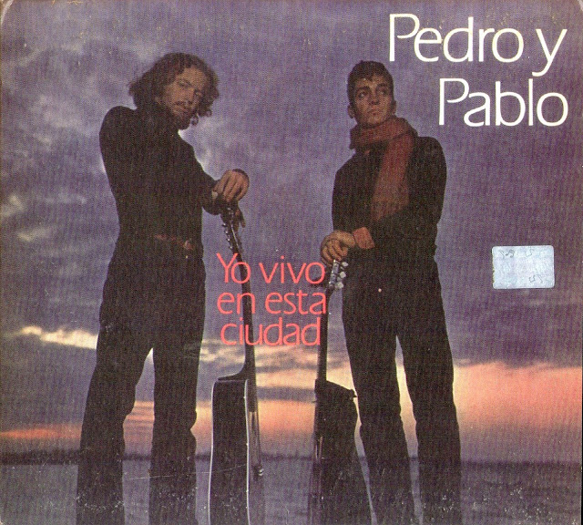 La Nave Del Rock Argento: Pedro y Pablo - Yo vivo en esta ciudad + ...