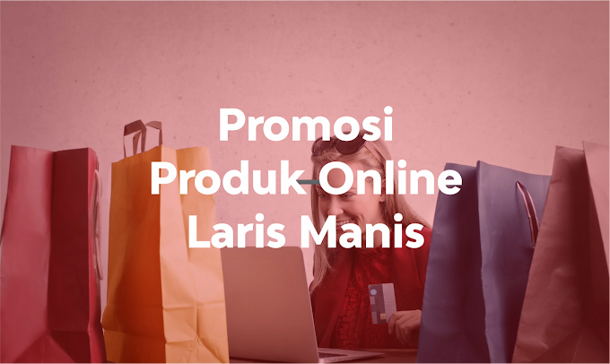 Metode Mengiklankan Bisnis Online Secara Gratisan Agar Jasa Banyak Order Menggunakan Blog