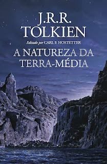 A Natureza na Terra-Média. Universo Tolkien. O Hobbit, Senhor dos Anéis. Anéis do Poder. Legendarium. Tudo sobre o úniverso Tolkien. Resenha. Resumo. Análise. Livros. Sauron Morgoth, Eru Iluvatar. Bilbo Bolseiro. Frodo. Sam. Merry. Pippin. Livros de Tolkien