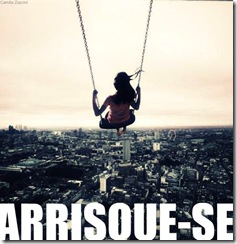 arrisque-se