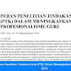 Laporan Tugas Penelitian Tindakan Kelas (Ptk) Dalam Meningkatkan
Profesionalisme Guru