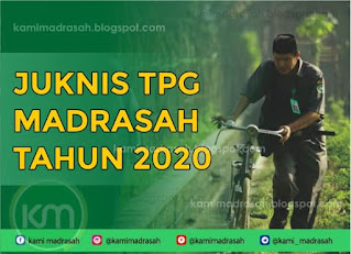 Juknis TPG Madrasah Tahun 2020