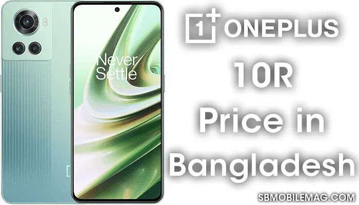 OnePlus 10R, OnePlus 10R Price, OnePlus 10R Price in Bangladesh