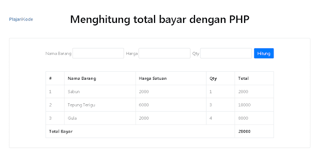 Tutorial PHP - Tampilan tabel pembayaran untuk menghitung total bayar dengan PHP