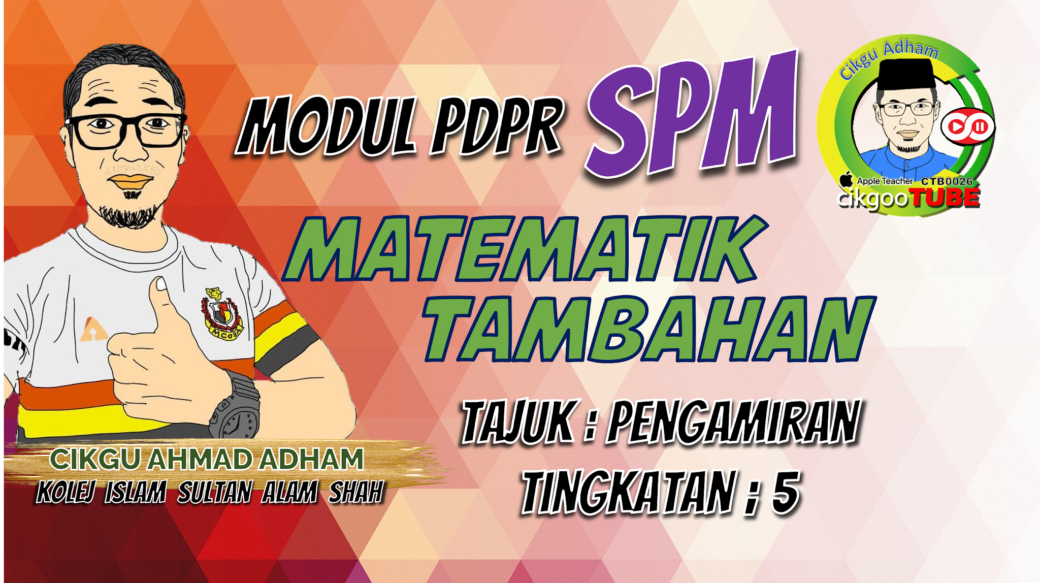 Modul Pdpr Matematik Tambahan Tingkatan 5 Kssm Tajuk Pengamiran