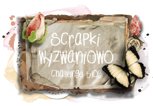 http://scrapki-wyzwaniowo.blogspot.com/2014/09/september-2014-challenge-108-and-big.html