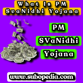 What is PM Swanidhi Yojana