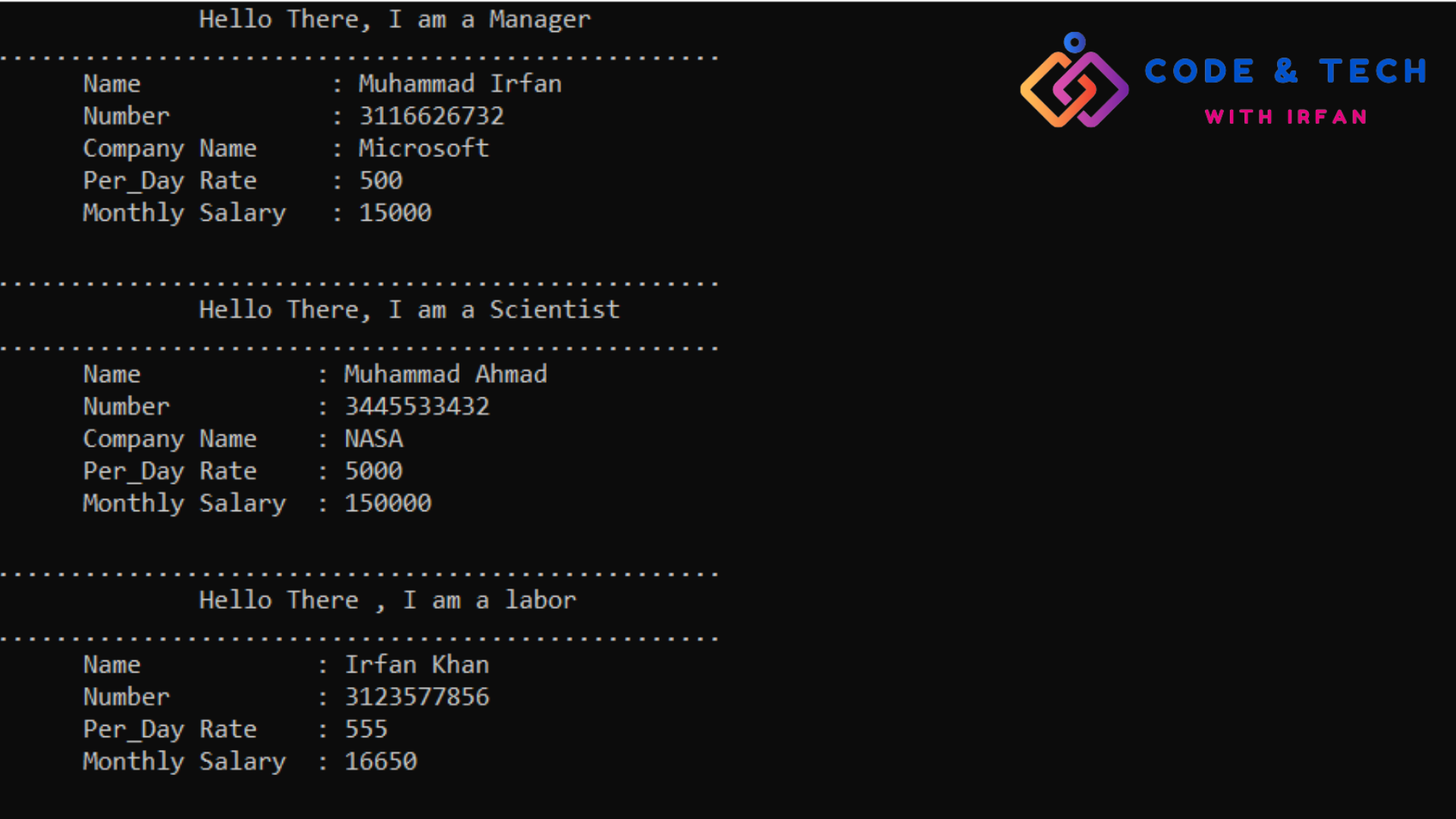 Write a program that starts with a base class employee. This class contains employee’s name and employee number. From this class inherit three other classes which are manager, scientist and laborer. The manager and scientist classes should contain additional information about these categories of employee and member functions.  Override the methodwhich calculate salary of employee in its each child class.