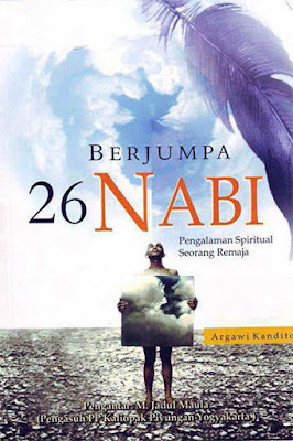 Berjumpa 26 Nabi Penulis: Argawi Kandito PDF