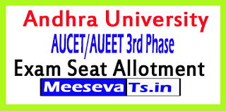 AUCET/AUEET 3rd Phase Seat Allotment