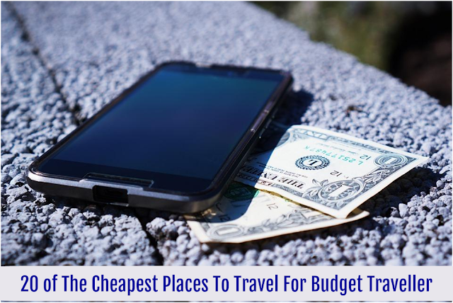 20 of The Cheapest Places To Travel For Budget Traveller