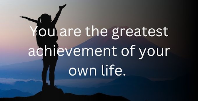 Best Quotes on Achievement That Will Inspire Yourself.