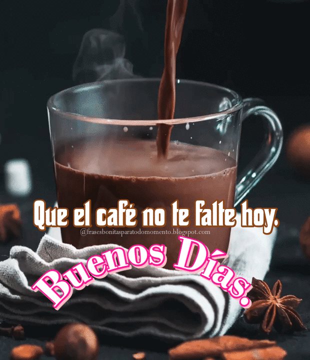 ¡Comienza tu Día con una Sonrisa y un Chocolate Caliente.🍫 Feliz Jueves.🍵! Que el café no te falte hoy. Buenos Días.