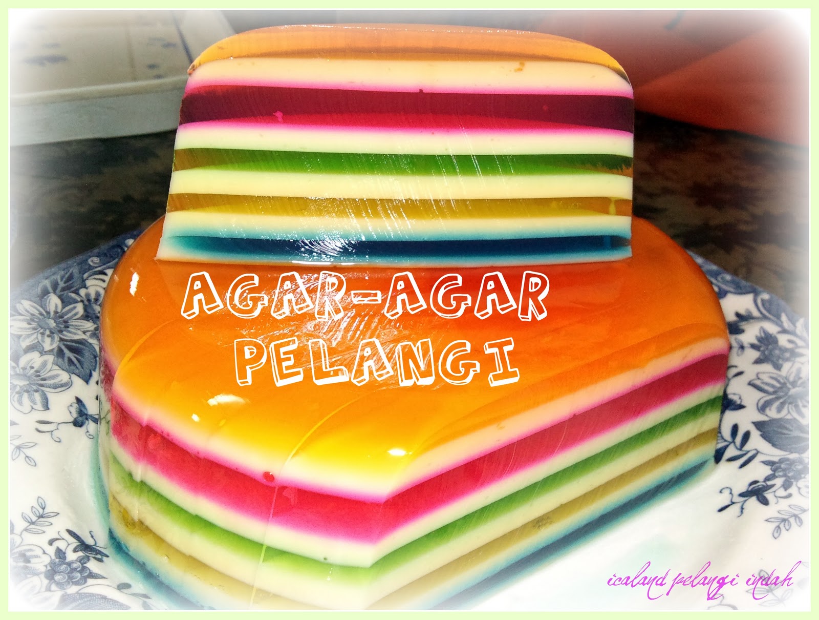 Pelangi Indah: AGAR-AGAR PELANGI