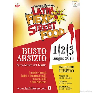 Latinfiexpo Street Food 1-2-3 giugno Busto Arsizio