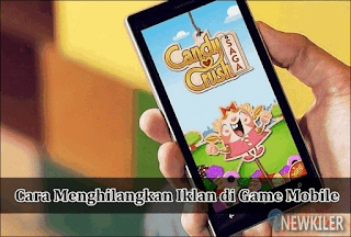 Cara Menghilangkan Iklan di Game Mobile Paling Mudah