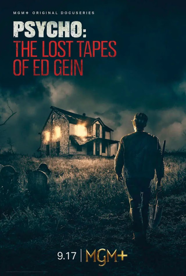 'Psycho: The Lost Tapes of Ed Gein', la docusèrie basada en l’assassí en sèrie de Plainfield