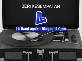 Lirik Lagu Hendy Cahyo Baskoro - Beri Kesempatan