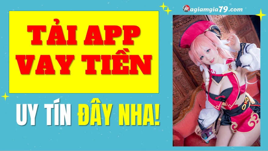 Tải app vay tiền