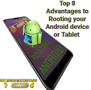 Top 8 Advantages to Rooting your Android Phones or Tablets