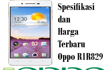 √ Apa Saja Sih Spesifikasi Dan Fitur Oppo R1 R829 Dan Berapa Harganya
Ketika Ini? Selengkapnya Cek Di Sini