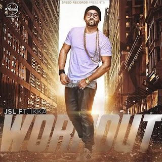 Workout Lyrics - JSL